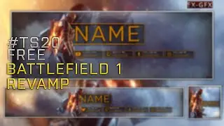 Free Rebrand Pack! | Battlefield 1 Theme #TS20
