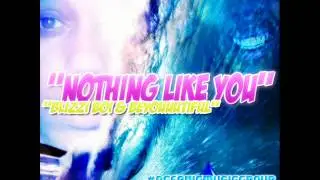 Blizzi Boi & BeYouuutiful - Nothing Like You (#OceanicMusicGroup #OMG) #2012