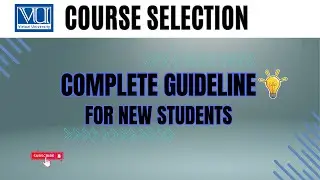 Virtual University Course Selection Guide for New Students | #courseselection #virtualuniversity #vu