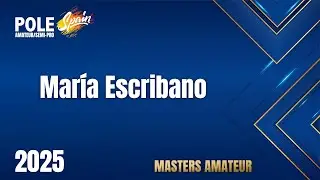Maria Escribano - 3&ordf; Posici&oacute;n MASTERS AMATEUR - POLE SPAIN 2025 Amateur / Semi-Pro