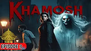 Khamosh Episode 3 Explain in Hindi/Urdu| Pakistani Horror Classic Drama on PTV