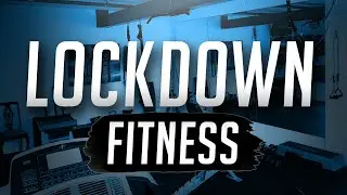 Keeping Fit During Lockdown
