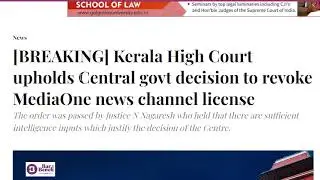 Kerala High Court upholds Central govt decision to revoke MediaOne news channel license