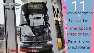 (New Electric) 11 Wolverhampton to Underhill Timelapse & Electroliner Interior tour NX WestMidlands 