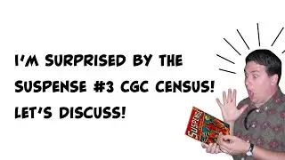 Suspense Comics #3 Census Updates. CGC 9.2 and 9.0? That's kind of a big deal!