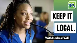 Keep it Local at Neches Federal Credit Union