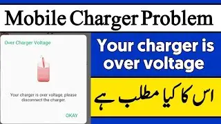 Your Charger is over voltage please disconnect the charger | mobile charger over voltage