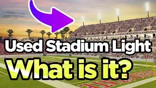 What are Used Football Stadium Lights? Where do they Come From?