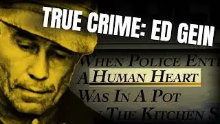 Документальный фильм Эда Гейна | Настоящий психопат, вдохновивший фильмы ужасов