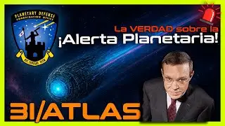 👉ALERTA PLANETARIA: LA VERDAD sobre la activaci&oacute;n del protocolo por el Cometa 3I/ATLAS y la NASA  ☄️