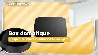 ⭐️ MEILLEURE BOX DOMOTIQUE - Comparatif 2025