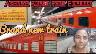 1 AHMEDABAD TO JAIPUR BY TRAIN # Brand new Ashram Super Fast Express