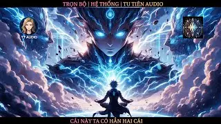 Trọn Bộ  Hệ Thống Cái Này Ta Có Hẳn Hai Cái Tập 2