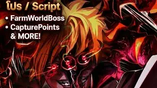 [ โปร/Script ]  Kanom Tokyo | FarmWorldBoss , CapturePoints & MORE! [TH]