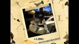 Outta Control  - Gizmoe (Unfinished Business EP)