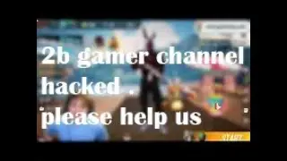 2b gamer channel hacked. #justice for @2b gamer