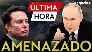 ÚLTIMA HORA | Rusia amenaza a Elon Musk con un ataque nuclear por la polémica con Starlink