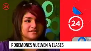 Pokemones vuelven a clases | 24 Horas TVN Chile