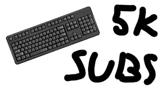 5k sub special keyboard cam lol