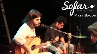 Matt Bacon - The Crossover (California) | Sofar Chennai