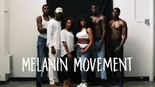Melanin Movement