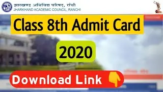 JAC 8th Admit Card 2020 Download Link Here