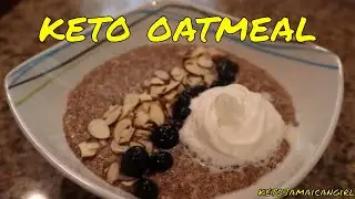 Keto Oatmeal | Keto Breakfast No Eggs | Dairy Free | Super Simple Recipe
