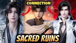 New Donghua Sacred Ruins: Connection to Perfect World & Shrouding the Heavens Explained in Hindi