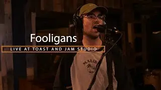 Fooligans Live at Toast and Jam Studio (Full Session)