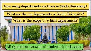Sindh University Top Departments || Scope Of Departments || Total Departments In Sindh University
