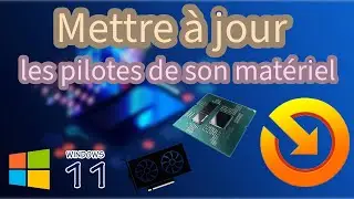 Mettre &agrave; jour les pilotes de son mat&eacute;riel