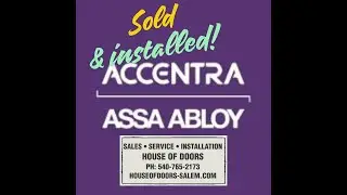 Accentra by Assa Abloy sold & installed by House of Doors