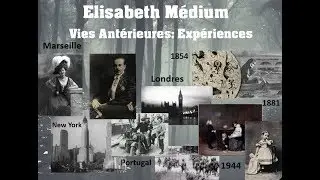 Elisabeth M&eacute;dium - Vies Ant&eacute;rieures: Exp&eacute;riences + pve ?