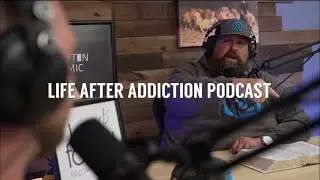 Special Announcement: Life After Addiction podcast