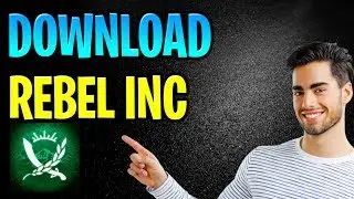 How To Download Rebel Inc For Free - Rebel Inc Download on iOS Android APK 2020