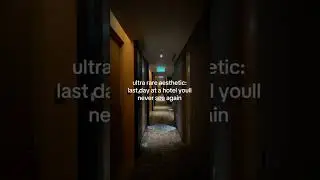 ultra rare aesthetic: last time at the hotel you'll never see again