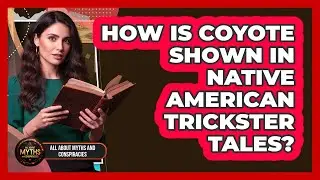 How Is Coyote Shown In Native American Trickster Tales?