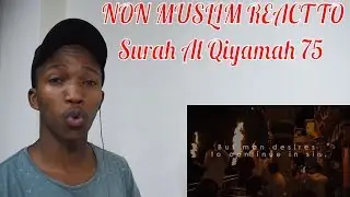 NON MUSLIM REACTS TO Surah Al Qiyamah 75 Ft  Jibril Wahab   Fatih Seferagic   Omar Hisham Al Arabi
