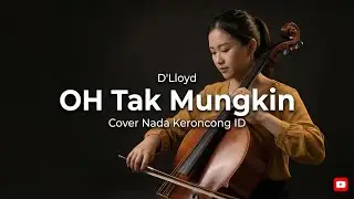 Remix Keroncong: OH Tak Mungkin - D'Lloyd Versi NADA KERONCONG ID 🎶✨