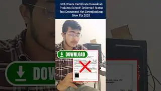 NCL / Caste Certificate Download Problem Solved | Delivered Status PDF Not Downloading | 2026