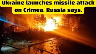 Ukraine launches missile attack on Crimea, Russia says. #russiaukrainewar #russia  #ukraine #crimea