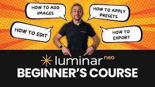 Luminar NEO Beginner Tutorial (2026 Full Guide)