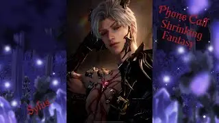 [Love and Deepspace] Phone Call Shrinking Fantasy [EN]