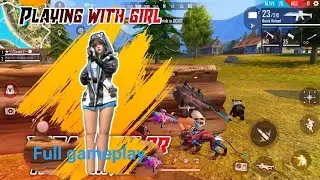 First Time Playing With Girlfriend In Free Fire Full Rush Gameplay 😍😍😍