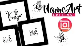 Name art Editing🥰 | InShot | 🎀Ashi Beatzz Official🎀 |