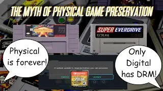 [Uncut] The Myth of Physical Video Game Preservation, Buying Physical Isn't Preserving Anything