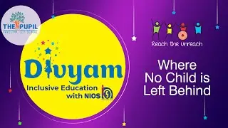 The Pupil Divyam  Inclusive Education