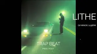 LITHE TYPE TRAP BEAT PROD. VICKY 