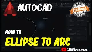 AutoCAD How To Ellipse To Arc