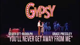 &ldquo;You&rsquo;ll Never Get Away from Me&rdquo; from Young Artists of America&rsquo;s GYPSY July 13-14 2023 | YAA.org